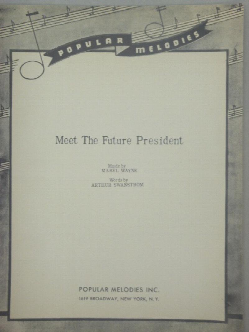 Image for Meet The Future President