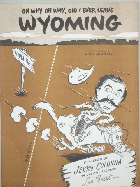 Image for Oh Why, Oh Why, Did I Ever Leave Wyoming