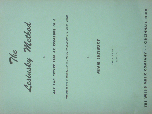The Lesinsky Method [for Fife or Recorder]