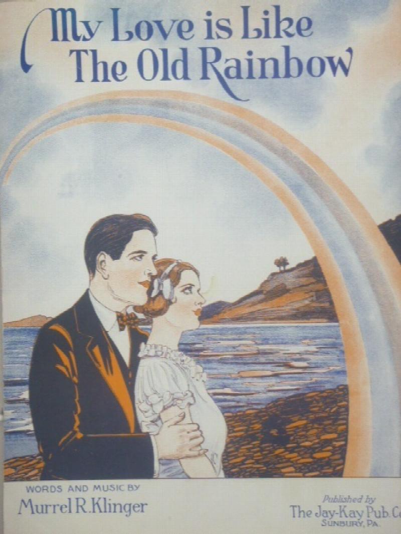 Image for My Love is Like The Old Rainbow